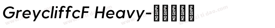 GreycliffcF Heavy字体转换